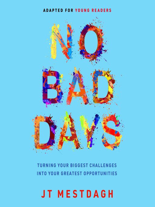 Title details for No Bad Days by JT Mestdagh - Available